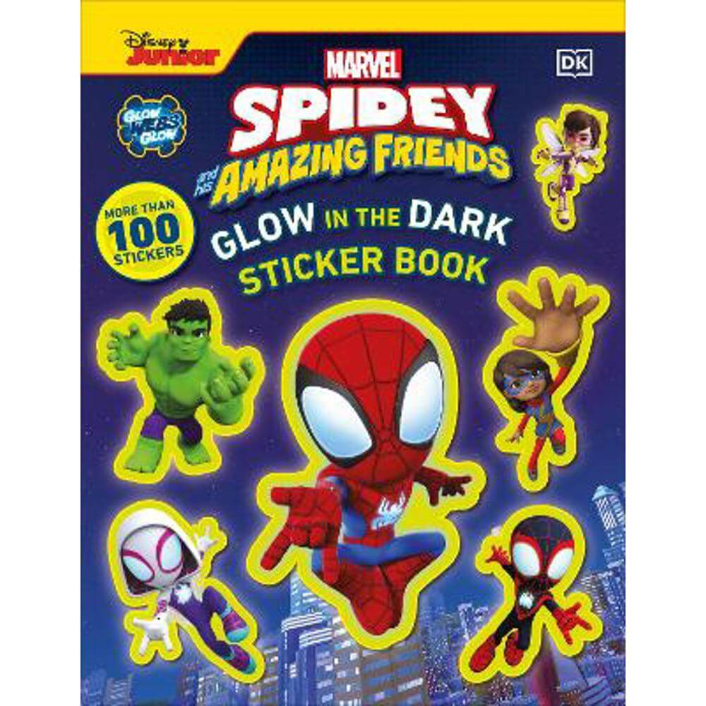 Marvel Spidey and His Amazing Friends Glow in the Dark Sticker Book: With More Than 100 Stickers (Paperback) - DK